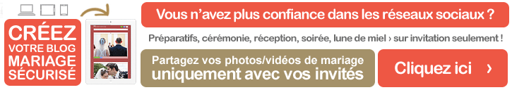 Votre blog de mariage sécurisé pour partager en toute sécurité avec vos invités vos photos et vidéos de mariage