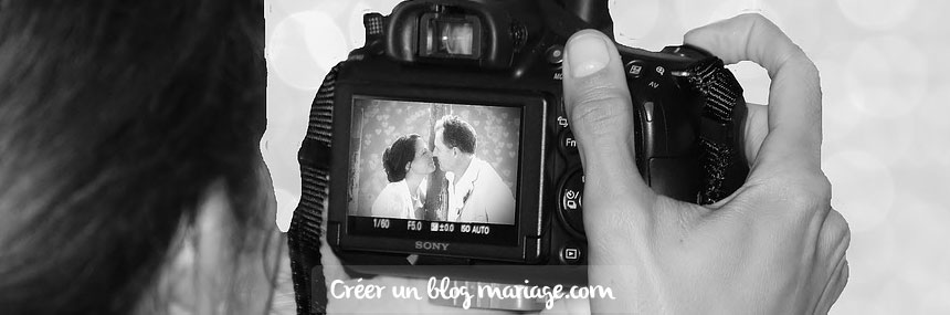 Quelques trucs à savoir avant de choisir son photographe de mariage